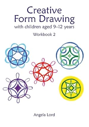 Seller image for Creative Form Drawing with Children Aged 9-12 (Paperback) for sale by Grand Eagle Retail