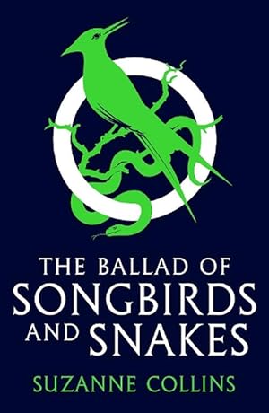 Seller image for The Ballad of Songbirds and Snakes (A Hunger Games Novel) (Paperback) for sale by Grand Eagle Retail