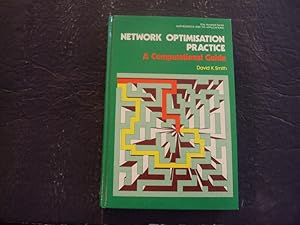 Network Optimisation Practice A Computational Guide hc David K Smith 1982