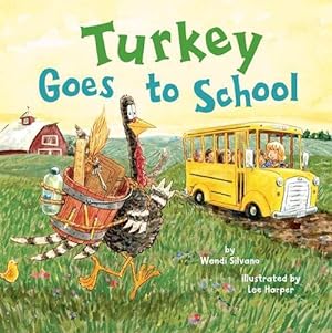 Imagen del vendedor de Turkey Goes to School (Hardcover) a la venta por Grand Eagle Retail