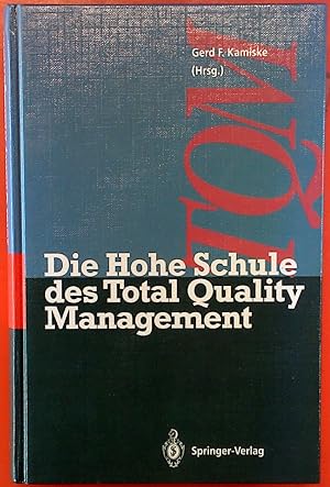 Bild des Verkufers fr Die Hohe Schule des Total Quality Management zum Verkauf von biblion2