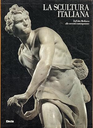 Imagen del vendedor de LA SCULTURA ITALIANA DALL'ALTO MEDIOEVO ALLE CORRENTI CONTEMPORANEE a la venta por Messinissa libri