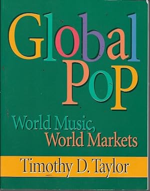 Imagen del vendedor de Global Pop: World Music, World Markets a la venta por Bookfeathers, LLC