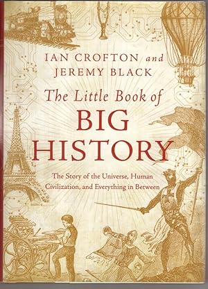 Bild des Verkufers fr The Little Book of Big History zum Verkauf von High Street Books
