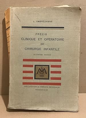 Seller image for Prcis clinique et opratoire de chirurgie infantile for sale by librairie philippe arnaiz