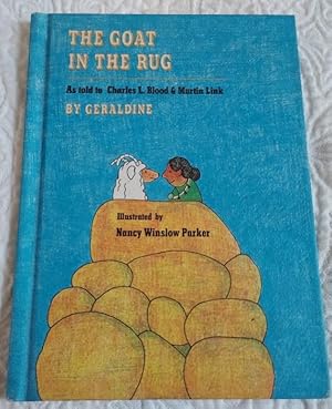 Seller image for THE GOAT IN THE RUG as Told to Charles L. Blood and Martin Link for sale by Windy Hill Books