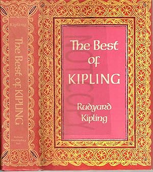 Image du vendeur pour The Best of Kipling: Three Complete Books, Three Short Stories, Barrack-Room Ballads mis en vente par Blacks Bookshop: Member of CABS 2017, IOBA, SIBA, ABA