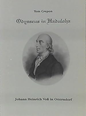 Bild des Verkufers fr Odysseus in Haduloha - Johann Heinrich Vo in Otterndorf 1778-1782 zum Verkauf von Leserstrahl  (Preise inkl. MwSt.)
