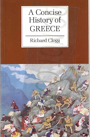 Immagine del venditore per A Concise History of Greece (Cambridge Concise History Series) venduto da Blacks Bookshop: Member of CABS 2017, IOBA, SIBA, ABA