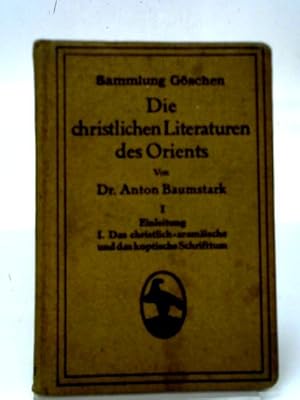 Seller image for Die Christlichen Literaturen Des Orients I for sale by World of Rare Books