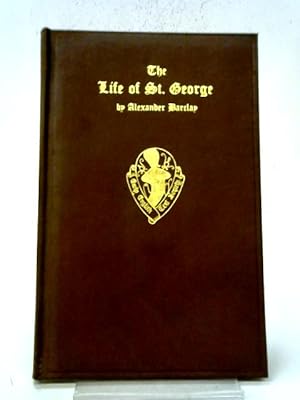 Bild des Verkufers fr The Life of St. George zum Verkauf von World of Rare Books