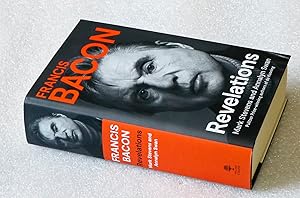 Francis Bacon: Revelations by Stevens, Mark; Swan, Annalyn: New