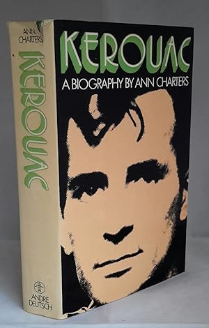 Seller image for Kerouac. A Biography. WITH SIGNED POSTCARD LOOSELY INSERTED. for sale by Addyman Books