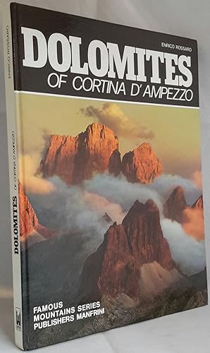 Immagine del venditore per Dolomites of Cortina D'Ampezzo. Famous Mountain Series. venduto da Addyman Books