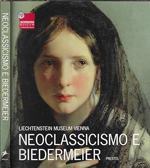 Bild des Verkufers fr Neoclassicismo e Biedermeier zum Verkauf von Biblioteca di Babele