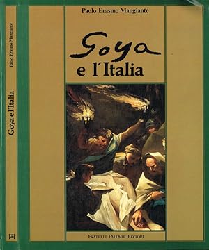 Bild des Verkufers fr Goya e l'Italia zum Verkauf von Biblioteca di Babele