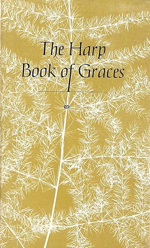 Seller image for The Harp book of graces: Prayer at the table, from the eighth century to the present day for sale by M Godding Books Ltd