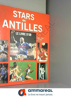 Immagine del venditore per STARS DES ANTILLES. Le livre d'or venduto da Ammareal