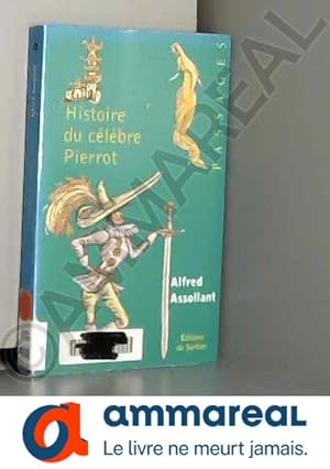 Imagen del vendedor de Histoire du clbre Pierrot a la venta por Ammareal