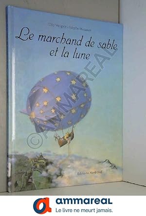 Image du vendeur pour Le Marchant de sable et la Lune mis en vente par Ammareal