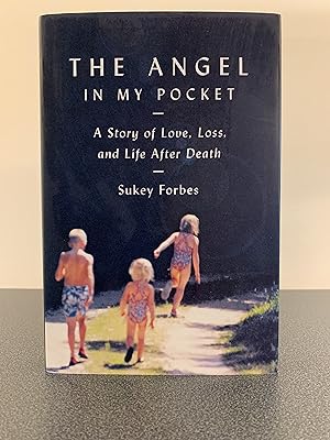 Seller image for The Angel in My Pocket: A Story of Love, Loss, and Life after Death [SIGNED FIRST EDITION, FIRST PRINTING] for sale by Vero Beach Books