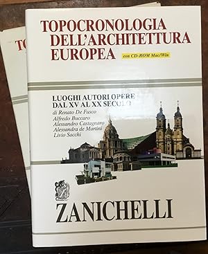 Topocronologia dell'Architettura europea. Luoghi autori opere dal XV al XX secolo