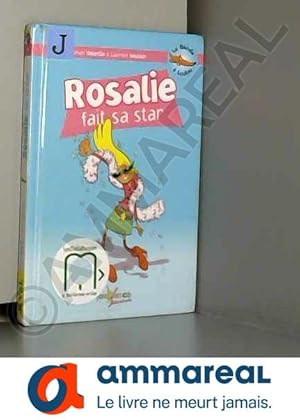 Seller image for La Bande  Loulou, Tome 4 : Rosalie fait sa star for sale by Ammareal