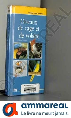 Bild des Verkufers fr Oiseaux de cage et de volire (Rendez-vous nature) zum Verkauf von Ammareal
