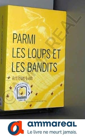 Seller image for Parmi les loups et les bandits for sale by Ammareal