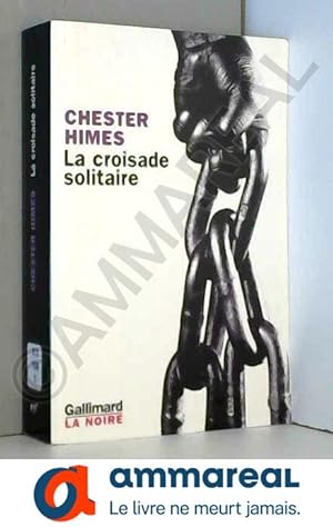 Seller image for La Croisade solitaire for sale by Ammareal