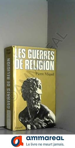 Seller image for Les guerres de religion for sale by Ammareal