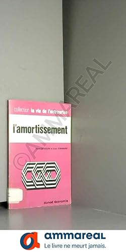 Seller image for L'amortissement for sale by Ammareal