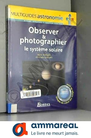 Image du vendeur pour Observer et photographier le systme solaire mis en vente par Ammareal