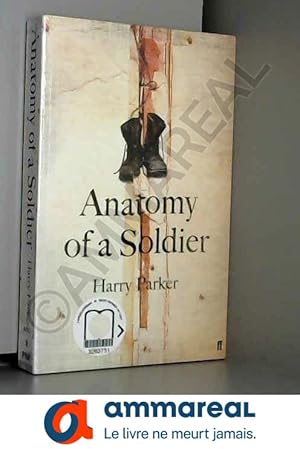 Imagen del vendedor de Anatomy of a Soldier a la venta por Ammareal