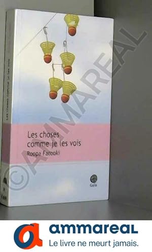 Seller image for Les choses comme je les vois for sale by Ammareal