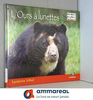 Bild des Verkufers fr L'Ours  lunettes zum Verkauf von Ammareal