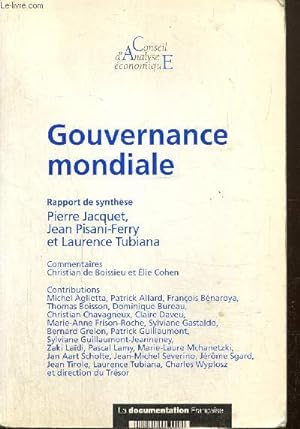 Imagen del vendedor de Gouvernance mondiale (Collection "Conseil d'Analyse Economique", n37) a la venta por Le-Livre