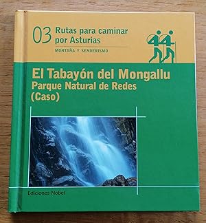 Image du vendeur pour El Tabayn del Mongallu. Parque Natural de Redes. (Caso). mis en vente par TU LIBRO DE OCASION