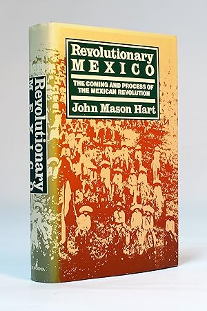 Seller image for Revolutionary Mexico: The Coming and Process of the Mexican Revolution for sale by George Longden