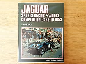 Immagine del venditore per Jaguar Sports Racing & Works Competition Cars to 1953 venduto da Roadster Motoring Books