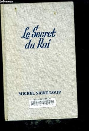 Seller image for La croix et la rose - le secret du roi for sale by Le-Livre