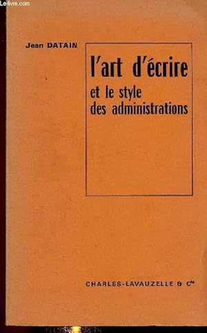 Seller image for L'art d'crire et le style des administrations for sale by Le-Livre