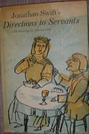 Bild des Verkufers fr Jonathan Swift's Directions to Servants,with drawings by Joseph Low zum Verkauf von eclecticbooks