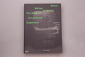 Immagine del venditore per KUNSTWELTEN IM DIALOG. Von Gauguin zur globalen Gegenwart venduto da INFINIBU KG