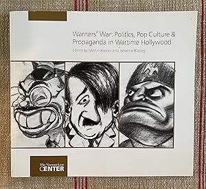 Seller image for Warner's War: Politics, Pop Culture & Propaganda in Wartime Hollywood for sale by Doodletown Farm Books