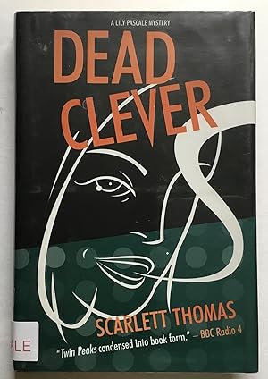 Imagen del vendedor de Dead Clever. A Lily Pascale Mystery. a la venta por Monkey House Books