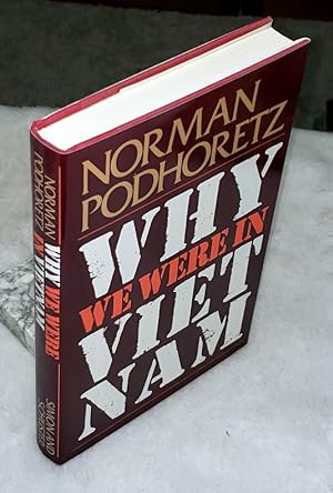 Imagen del vendedor de Why We Were in Vietnam a la venta por Lloyd Zimmer, Books and Maps