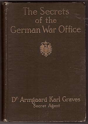 Image du vendeur pour The Secrets of the German War Office mis en vente par Ainsworth Books ( IOBA)