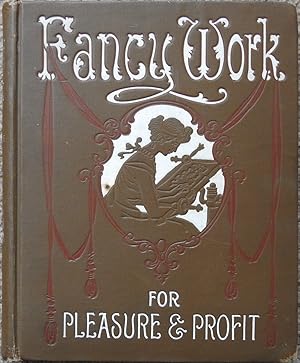 Fancy Work for Pleasure and Profit