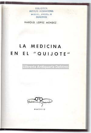 Imagen del vendedor de La medicina en el "Quijote". a la venta por Llibreria Antiquria Delstres